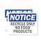 Signmission Recycle Only No Food Products, 5 in W x Rectangle, Vinyl Decal OS-2PACK-NS-D-35-L-18001 - alternate 1